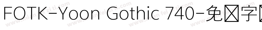 FOTK-Yoon Gothic 740字体转换